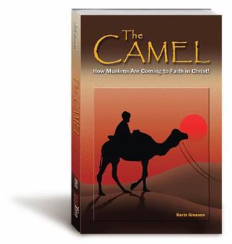 Paperback The Camel: How Muslims Are Coming to Faith in Christ Book
