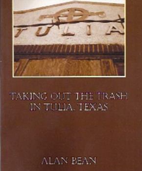 Paperback Taking Out the Trash in Tulia, Texas Book