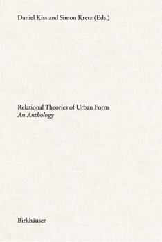 Paperback Relational Theories of Urban Form: An Anthology: An Anthology Book