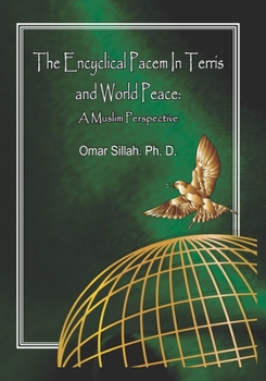 Paperback The Encyclical Pacem in Terris and World Peace: A Muslim Perspective Book