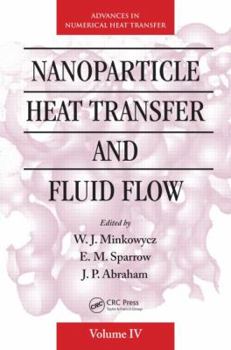 Hardcover Nanoparticle Heat Transfer and Fluid Flow Book