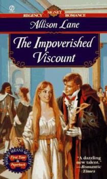 The Impoverished Viscount (Signet Regency Romance) - Book #2 of the Three Best Friends