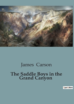 Paperback The Saddle Boys in the Grand Canyon Book