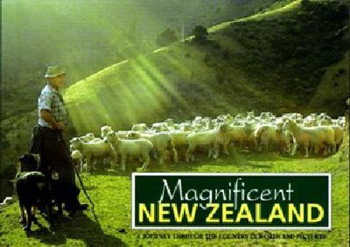 Hardcover Magnificent New Zealand: A Journey Through the Country Book