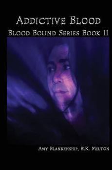 Paperback Addictive Blood (Blood Bound Book 11) Book