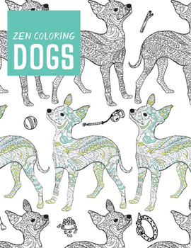 Paperback Zen Coloring - Dogs Book