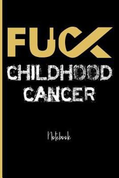 Fuck Childhood Cancer: College Ruled Notebook