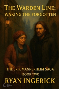 Paperback The Warden Line: Waking the Forgotten Book