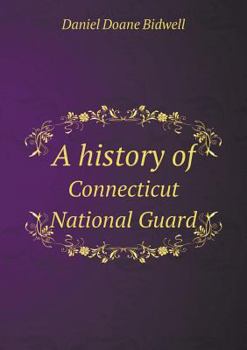 Paperback A history of Connecticut National Guard Book