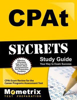 Paperback Cpat Secrets Study Guide: Cpat Exam Review for the Career Programs Assessment Test Book