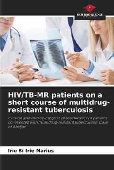 Paperback HIV/TB-MR patients on a short course of multidrug-resistant tuberculosis Book