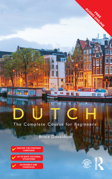 Hardcover Colloquial Dutch: A Complete Language Course Book