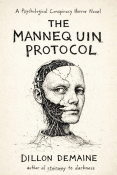 Paperback The Mannequin Protocol: A Psychological Conspiracy Horror Novel Book