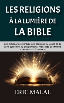 Paperback Les Religions à la Lumière de la Bible [French] Book