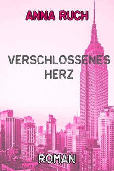 Paperback Verschlossenes Herz: Eine lesbische Liebesgeschichte [German] Book