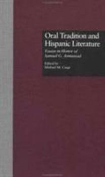 Hardcover Oral Tradition and Hispanic Literature: Essays in Honor of Samuel G. Armistead Book