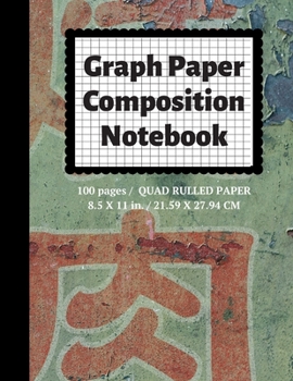 Paperback Graph Paper Composition Notebook: Grid Paper Notebook, Quad Ruled, 100 Sheets (Large, 8.5 x 11) Book