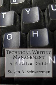 Paperback Technical Writing Management: A Practical Guide Book