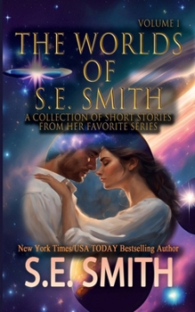 Paperback The Worlds of S.E. Smith Book