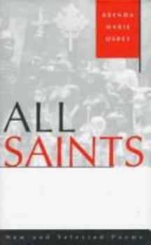 Hardcover All Saints: New and Selected Poems Book