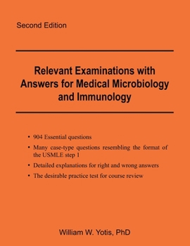 Paperback Relevant Examinations with Answers for Medical Microbiology and Immunology Book