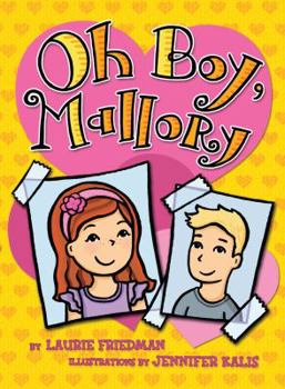 Paperback Oh Boy, Mallory Book
