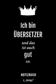 Notizbuch f�r �bersetzer: Originelle Geschenk-Idee [120 Seiten kariertes blanko Papier]