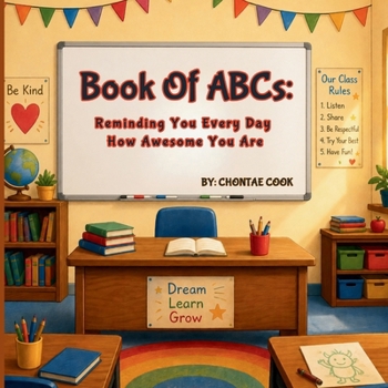 Paperback Book of ABCs: Reminding You Every Day How Awesome You Are (PRINT VERSION) Book