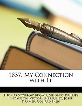 Paperback 1837, My Connection with It Book