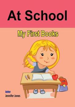 Paperback My First Book: At School Book
