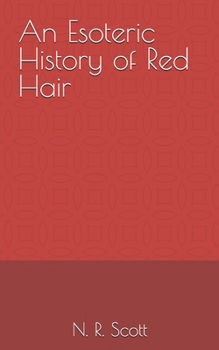 Paperback An Esoteric History of Red Hair Book