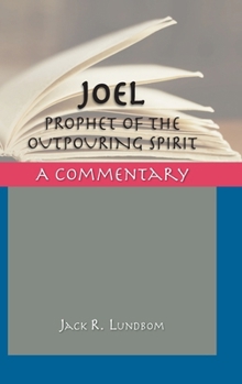 Hardcover Joel: Prophet of the Outpouring Spirit Book
