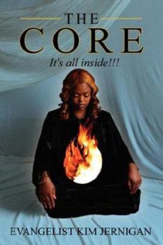 Paperback The Core: It's all inside!!!! Book