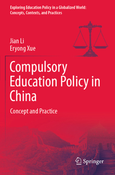 Paperback Compulsory Education Policy in China: Concept and Practice Book