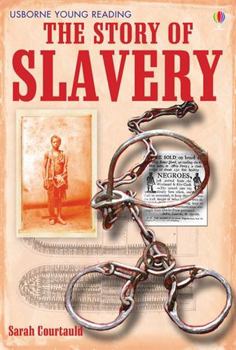 Story Of Slavery The - Book  of the 3.3 Young Reading Series Three