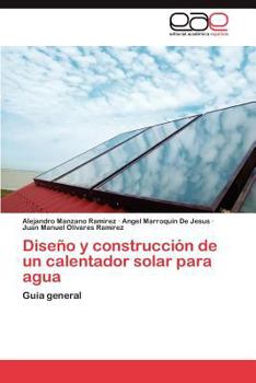 Paperback Diseño y construcción de un calentador solar para agua [Spanish] Book