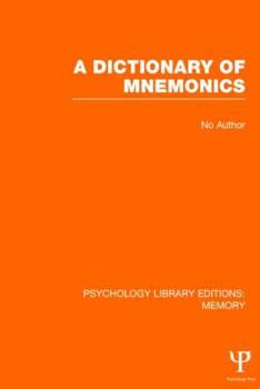 Hardcover A Dictionary of Mnemonics (Ple: Memory) Book