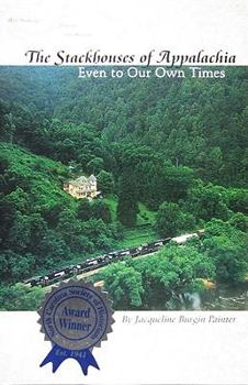 Paperback The Stackhouses of Appalachia: Even to Our Own Time Book