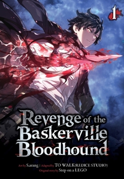 Revenge of the Baskerville Bloodhound, Vol. 1 (Revenge of the Baskerville Bloodhound, 1)
