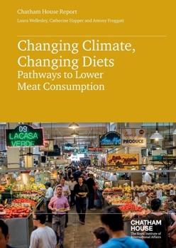 Paperback Changing Climate, Changing Diets: Pathways to Lower Meat Consumption Book