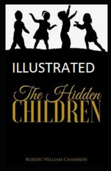 Paperback The Hidden Children Illustrated Book