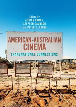 Paperback American-Australian Cinema: Transnational Connections Book