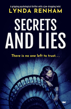 Paperback Secrets and Lies: A Gripping Psychological Thriller with a Jaw-Dropping Twist Book