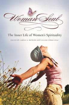 Hardcover Womansoul: The Inner Life of Women's Spirituality Book