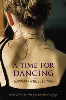 A Time For Dancing - Book #1 of the A Time for Dancing