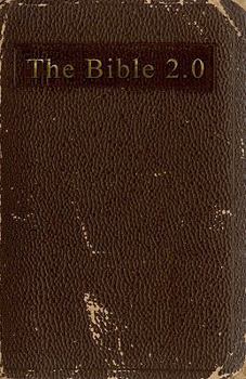 Paperback The Bible 2.0 Book