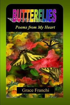 Paperback Butterflies: Poems from My Heart Book