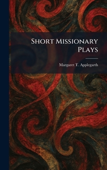 Hardcover Short Missionary Plays Book