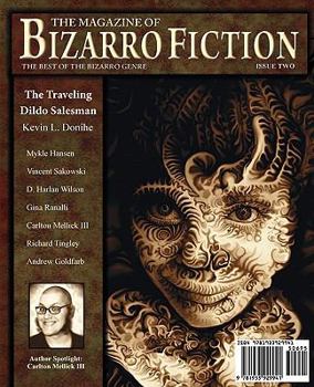Paperback The Magazine of Bizarro Fiction (Issue Two) Book