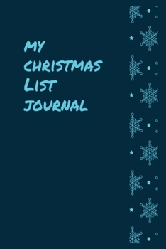 Paperback My Christmas List Journal: Christmas Journal Notebook with Multi Panel Checklist Boxes and Lines Separated For Self, Family, Colleagues And Frien Book